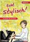 Preview: Echt stylisch!, Thomas Ott, Klavier-Solo, Spielheft, Soloband, leicht, Klavier Noten
