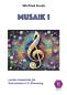 Preview: Musaik 1, Winfried Funda, Instrumente in C-Stimmung, Querflöte, Oboe, Geige, Spielheft, Soloband, Anfänger, Einsteiger, Musizieren lernen, mit Online-Audio, sehr leicht-leicht, Originalkompositionen, Originalmusik, Noten für C-Instrumente, Cover