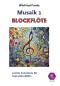 Preview: Musaik 1, Winfried Funda, Sopranblockflöte, Spielheft, Soloband, Anfänger, Einsteiger, Flöte spielen lernen, mit Online-Audio, sehr leicht-leicht, Originalkompositionen, Originalmusik, Noten für Flöte, Cover