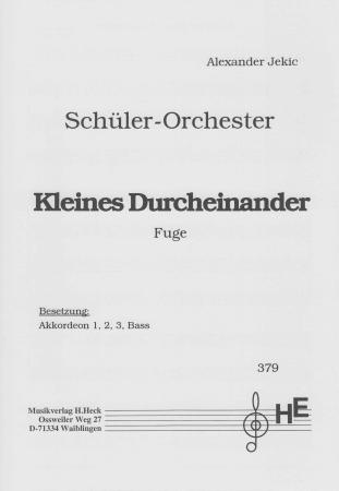 Kleines Durcheinander, Alexander Jekic, Schülerorchester,  Akkordeonorchester, Fuge, Wertungsstück, Wettbewerbsliteratur, Wettbewerbsstück, leicht, Elementarstufe, Originalmusik, Originalkomposition, Akkordeon Noten, erste Orchesterstücke