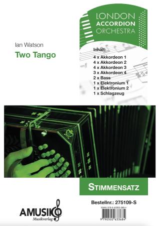 Preview: Two Tango, Ian Watson, Akkordeon-Orchester, mittelschwer, London Accordion Orchestra, Astor Piazzolla, im Stile dramatischer Filmmusik, Originalkomposition, Originalmusik, Akkordeon Noten, Stimmensatzdeckblatt