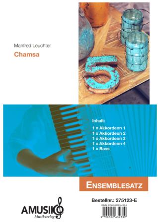 Preview: Chamsa, Manfred Leuchter, Akkordeon-Orchester, Akkordeon-Ensemble, 5 Miniaturen, 5 Sätze, Orient, mittelschwer-schwer, Originalkomposition, Orchesternoten, Musiknoten, Akkordeon Noten, Ensemblesatzdeckblatt
