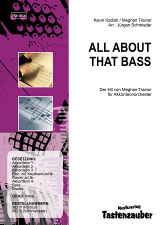 All About that Bass, Kevin Kadish, Meghan Trainor, Jürgen Schmieder, Akkordeonorchester, mittelschwer, Akkordeon Noten, mit Gesang, Sänger, Sängerin, Nummer 1, Hit