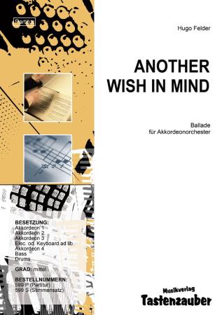 Another Wish in Mind, Hugo Felder, Akkordeonorchester, mittelschwer, Akkordeon Noten, Originalkomposition, Originalmusik