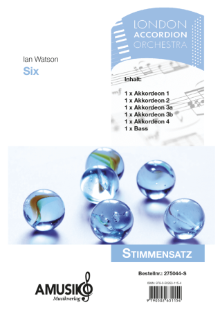 Preview: Six, Ian Watson, Akkordeon-Ensemble, sehr schwer, anspruchsvoll, Höchstufe, Originalkomposition, Auftragskomposition, Originalmusik, Wertungsstück, Wettbewerbsliteratur, Akkordeon Noten
