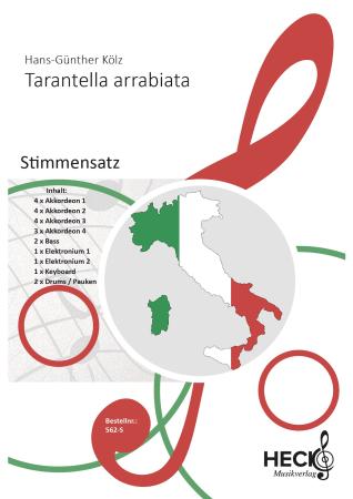 Preview: Tarantella Arrabiata, Hans-Günther Kölz, Akkordeonorchester, mittelschwer, Originalkomposition, Italien, Tanz, Originalmusik, Akkordeon Noten, Stimmensatzdeckblatt