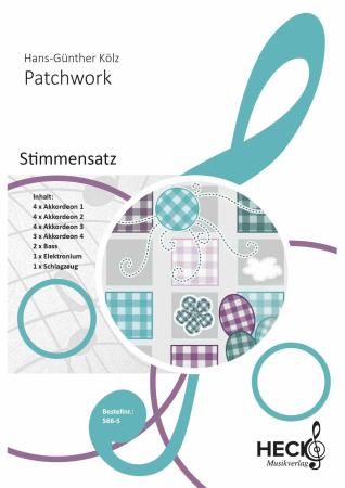 Preview: Patchwork, Hans-Günther Kölz, Akkordeonorchester, Akkordeonensemble, Suite in 6 Sätzen, Originalmusik, Originalkomposition, mittelschwer, Akkordeon Noten