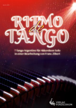 Ritmo de Tango, Carlos Gardel, Enrique Saborido, Eduardo Arolas, Manuel Jovés, Franc Zibert, Akkordeon-Solo, Standardbass MII, Spielheft, Soloband, inkl. Online-Audio, mittelschwer+, Akkordeon Noten, Cover