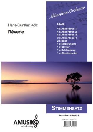 Preview: Rêverie, Träumerei, Hans-Günther Kölz, Akkordeon-Orchester, Akkordeon-Ensemble, mittelschwer, Originalkomposition, Originalmusik, Akkordeon Noten, Stimmensatzdeckblatt
