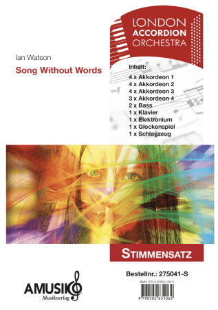 Preview: Song Without Words, Ian Watson, Akkordeonorchester, Originalkomposition, Originalmusik, emotional, lyrisch, Wertungsstück, Wettbewerbsliteratur, mittelschwer, Mittelstufe, London Accordion Orchestra, Global Accordion Project Orchestra, Akkordeon Noten