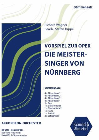 Preview: Vorspiel zur Oper die Meistersinger von Nürnberg, Richard Wagner Stefan Hippe, Akkordeon-​Orchester, mittelschwer-​schwer, Akkordeon Noten