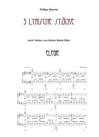 Preview: 3 lyrische Stücke, Philipp Werner, Klavier-Solo, nach Rainer Maria Rilke, Spielheft, Soloband, mittelschwer-schwer, Klavier Noten, Piano Noten