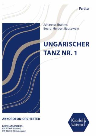 Ungarischer Tanz Nr. 1, Johannes Brahms, Herbert Bausewein, Akkordeon-Orchester, Akkordeon-Noten, Wertungsstück, Wettbewerbsliteratur, Wettbewerbsnoten, Oberstufe, mittelschwer-schwer