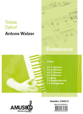 Preview: Antons Walzer, Tobias Dalhof, leichter Walzer, Walzernoten, für Kinder, Kinderorchester, Kinderakkordeonorchester, Jugendorchester, Jugendakkordeonorchester, Akkordeon Noten, Originalmusik, Originalkomposition