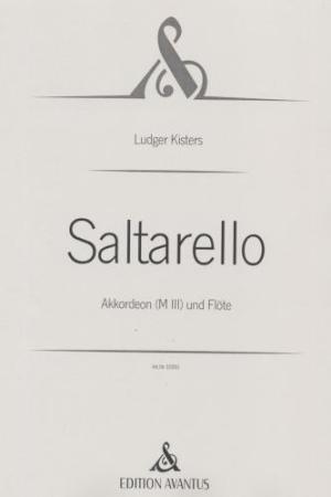 Saltarello, Ludger Kisters, Kammermusikkomposition für Akkordeon und Flöte, Melodiebass MIII, Freebass, Kammermusik-Duo, Duett, facettenreicher Dialog, starke Kontraste, mittelschwer-schwer, Originalkomposition, Originalmusik, Kammermusik Noten, Cover