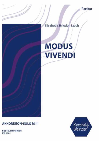 Modus vivendi, Elisabeth Strieder-Szech, Akkordeonsolo, Akkordeon-Noten, Melodiebass MIII, schwer, Originalkomposition