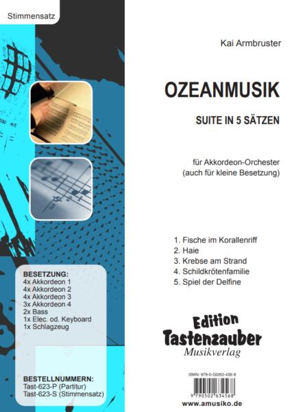 Ozeanmusik, Kai Armbruster, Akkordeon-Orchester, Akkordeon-Ensemble, Suite in 5 Sätzen, auch für kleine Besetzung, leicht, Originalkomposition, Originalmusik, Akkordeon Noten, Stimmensatzdeckblatt
