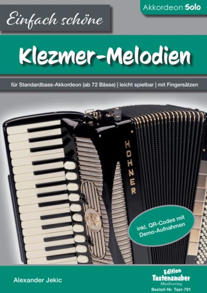 Einfach schöne Klezmer-Melodien, Alexander Jekic, Akkordeon-Solo, Standardbass MII, Spielheft, Soloband, Vorspiel, Konzert, Akkordeonunterricht, leicht, Anfänger, Wiedereinsteiger, inkl. Online-Audio, Akkordeon Noten, Cover