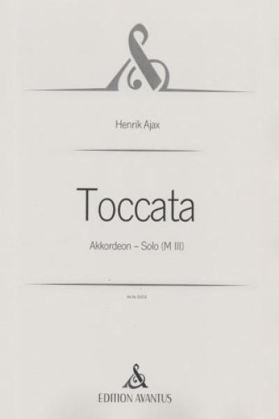 Toccata, Henrik Ajax, Akkordeon-Solo, Melodiebass MIII, Freebass, Originalkomposition, Originalmusik, mittelschwer-schwer, Akkordeon Noten, Cover