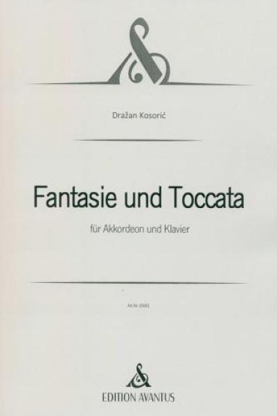 Fantasie und Toccata, Dražan Kosorić, Kammermusikkomposition für Akkordeon und Klavier, Kammermusik-Duo, Duett, Konversation, schwer-sehr schwer, Kammermusik Noten, Cover